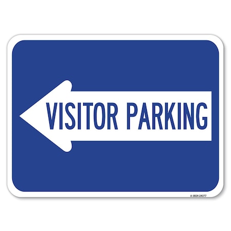 Signmission Visitor Parking W/ Left Arrow Heavy-Gauge Aluminum Rust Proof Parking Sign, 18" x 24", A-1824-24377 A-1824-24377